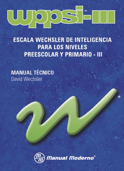 Escala Wechsler de inteligencia para los niveles preescolar y primario-III