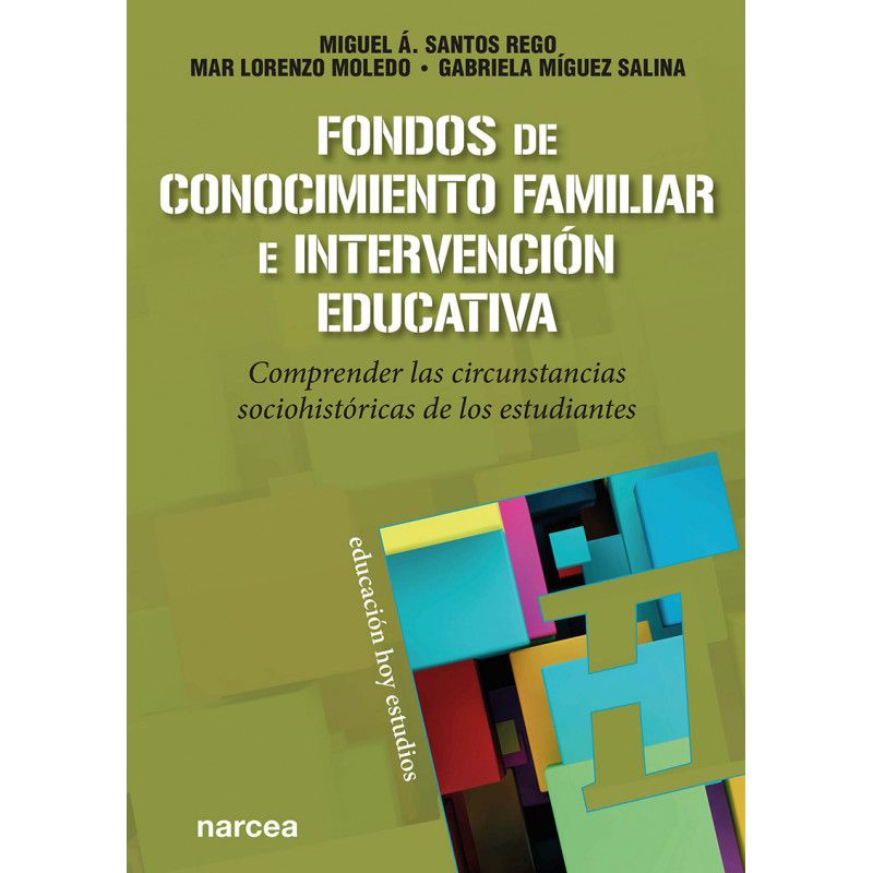 Fondos de conocimiento familiar e intervención educativa