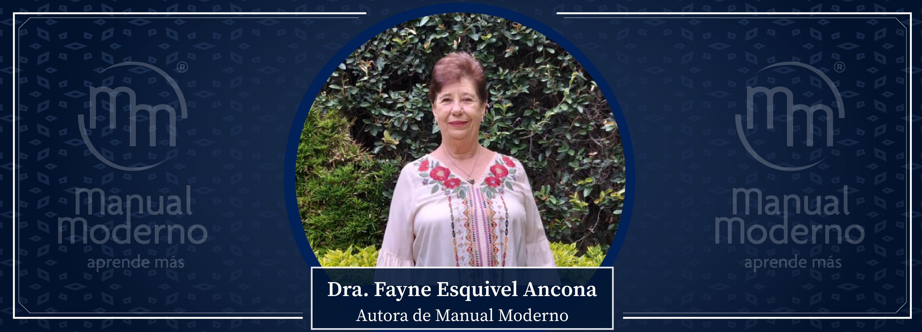 Nuestros Autores. Dra. Fayne Esquivel Ancona